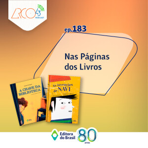 Arco43 #183 | Nas Páginas dos Livros