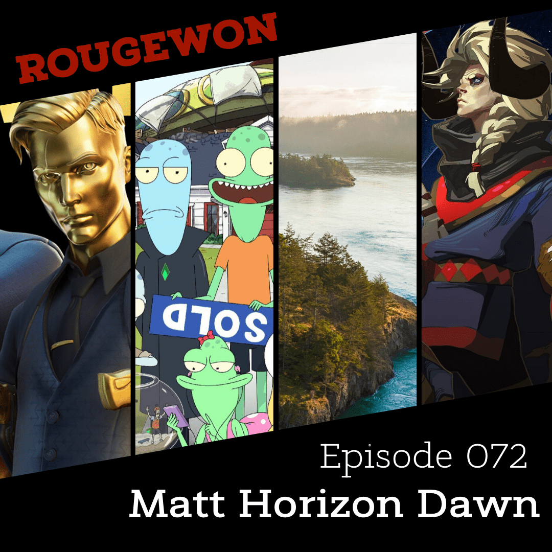 Episode 072 - Matt Horizon Dawn