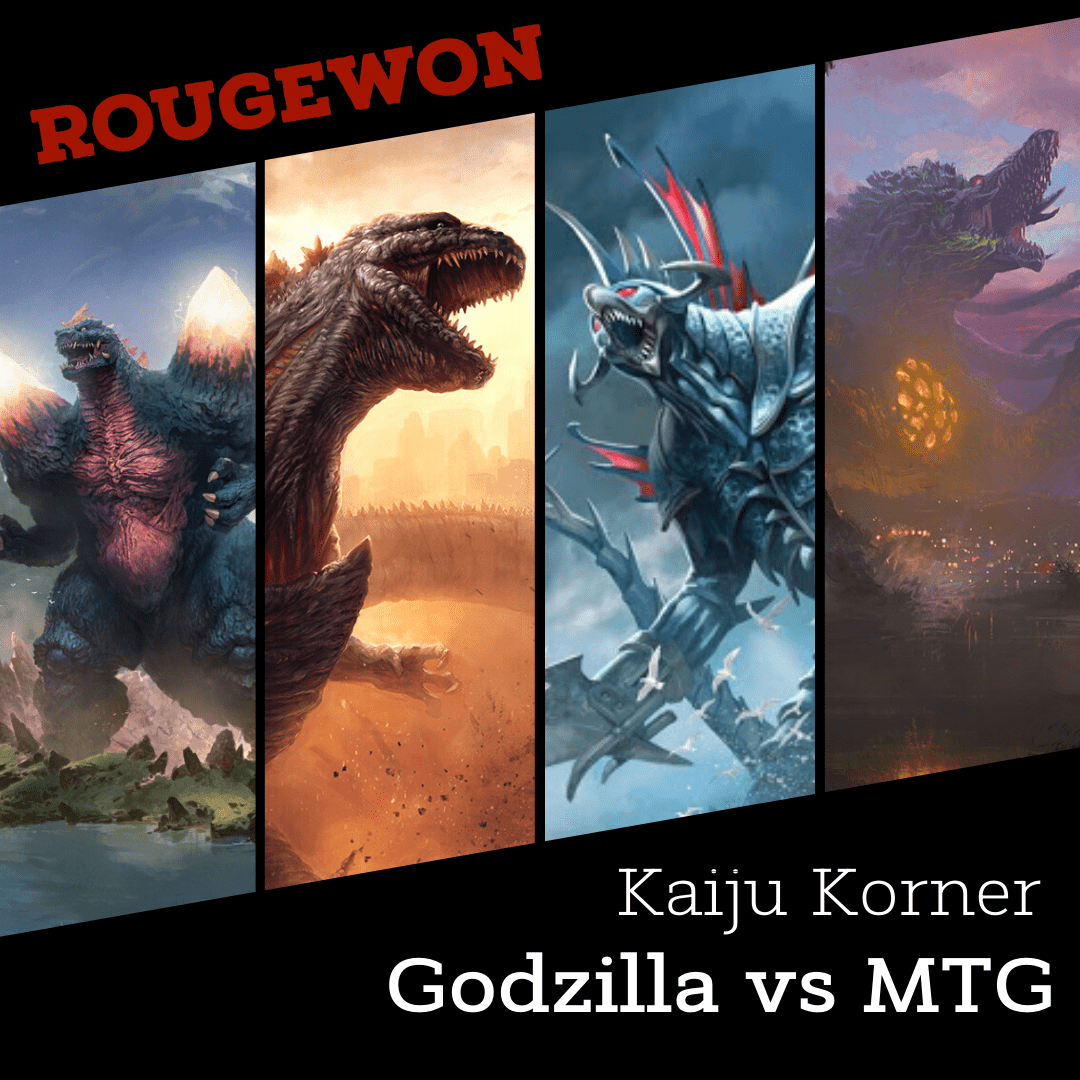 Kaiju Korner 01 - Godzilla vs MTG