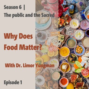 Why Does Food Matter?