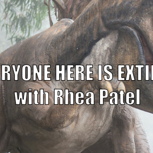 Everyone Here Is Extinct with Rhea Patel: Mega Penguin