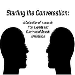 Starting the Conversation: Sarah Marsh Shares Her Story of Surviving Suicide Idealization and Mental Illness 