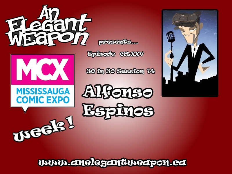 Episode CCLXXV...30 in 30 Session 14 - MCX Week with Alfonso Espinos