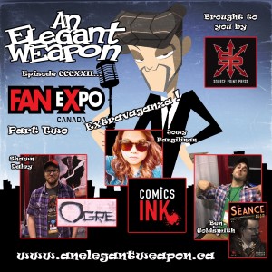 Episode CCCXXII...FanExpo Canada Extravaganza 2018 Part 2 