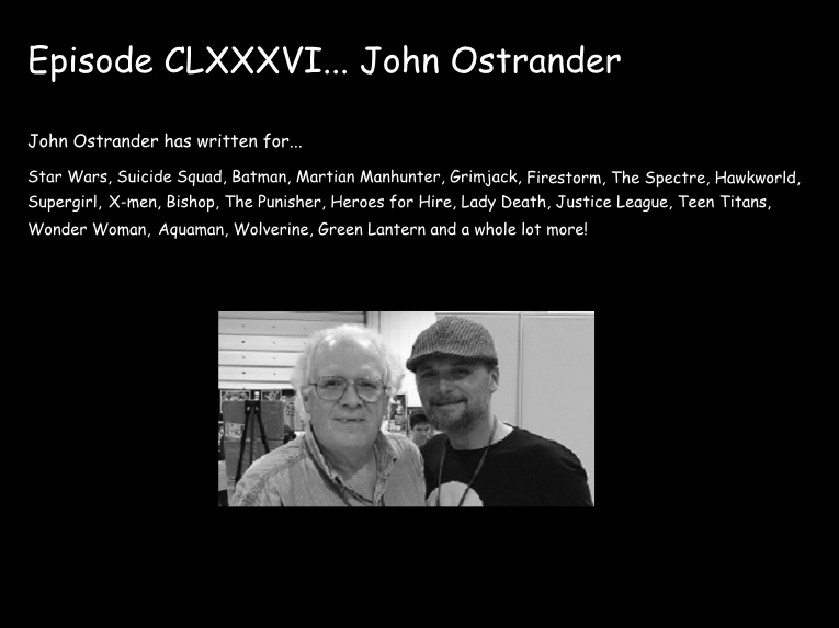 Episode CLXXXVI...John Ostrander