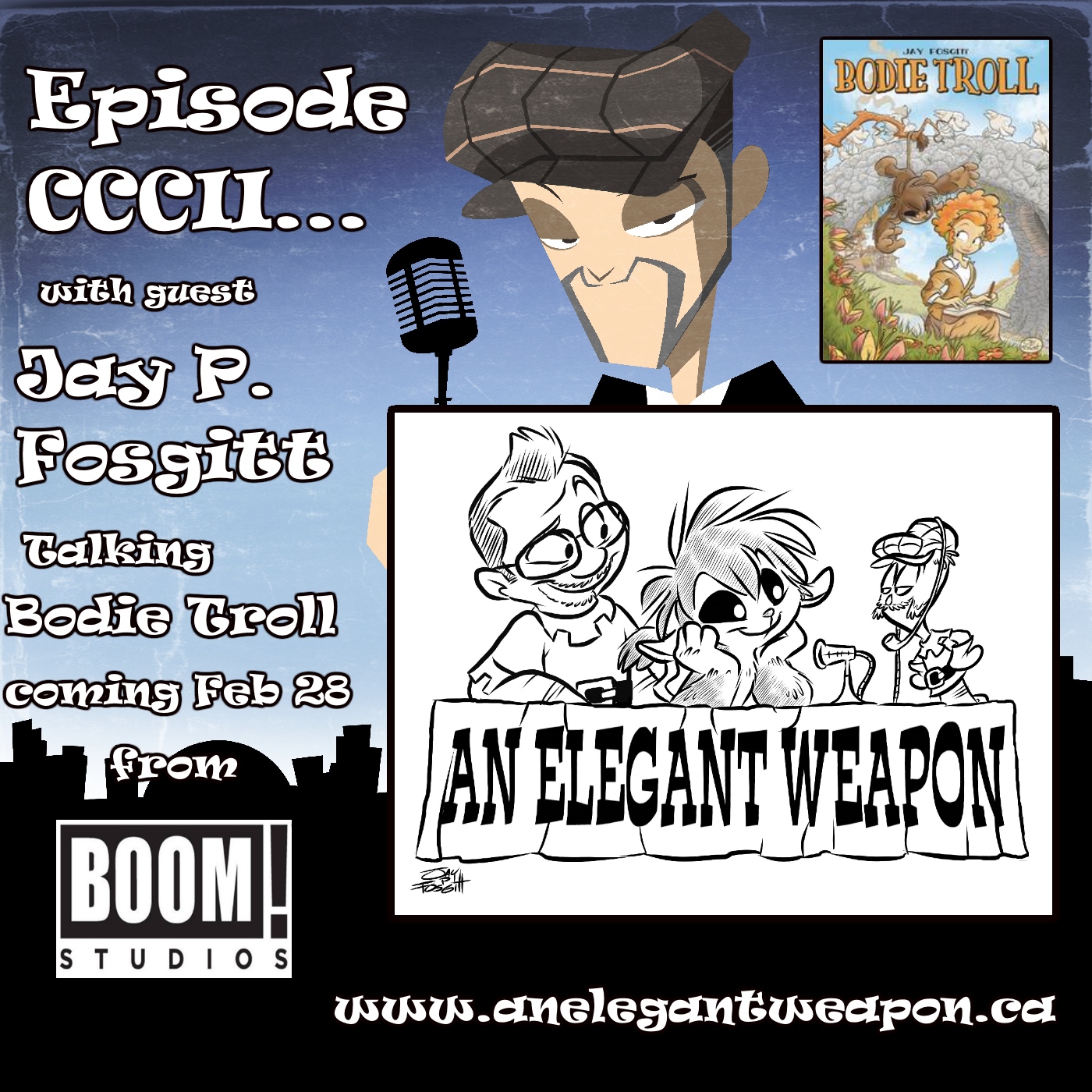 Episode CCCII...Boom Goes The Bodie!