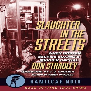 A Conversation with Don Stradley, author of "Slaughter in the Streets"