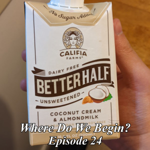 Where Do We Begin Episode #24: Don't Listen To This While Eating