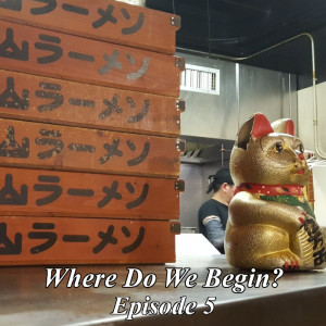 Where Do We Begin Episode #5: Hyaku Koui No Densetsu Eddie McDowd