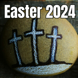 Easter 2024 01: God’s Delight in His Son