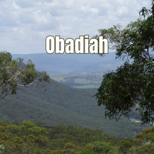 Obadiah: God Remembers