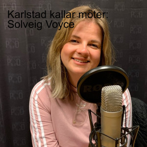 Karlstad kallar möter: Solveig Voyce