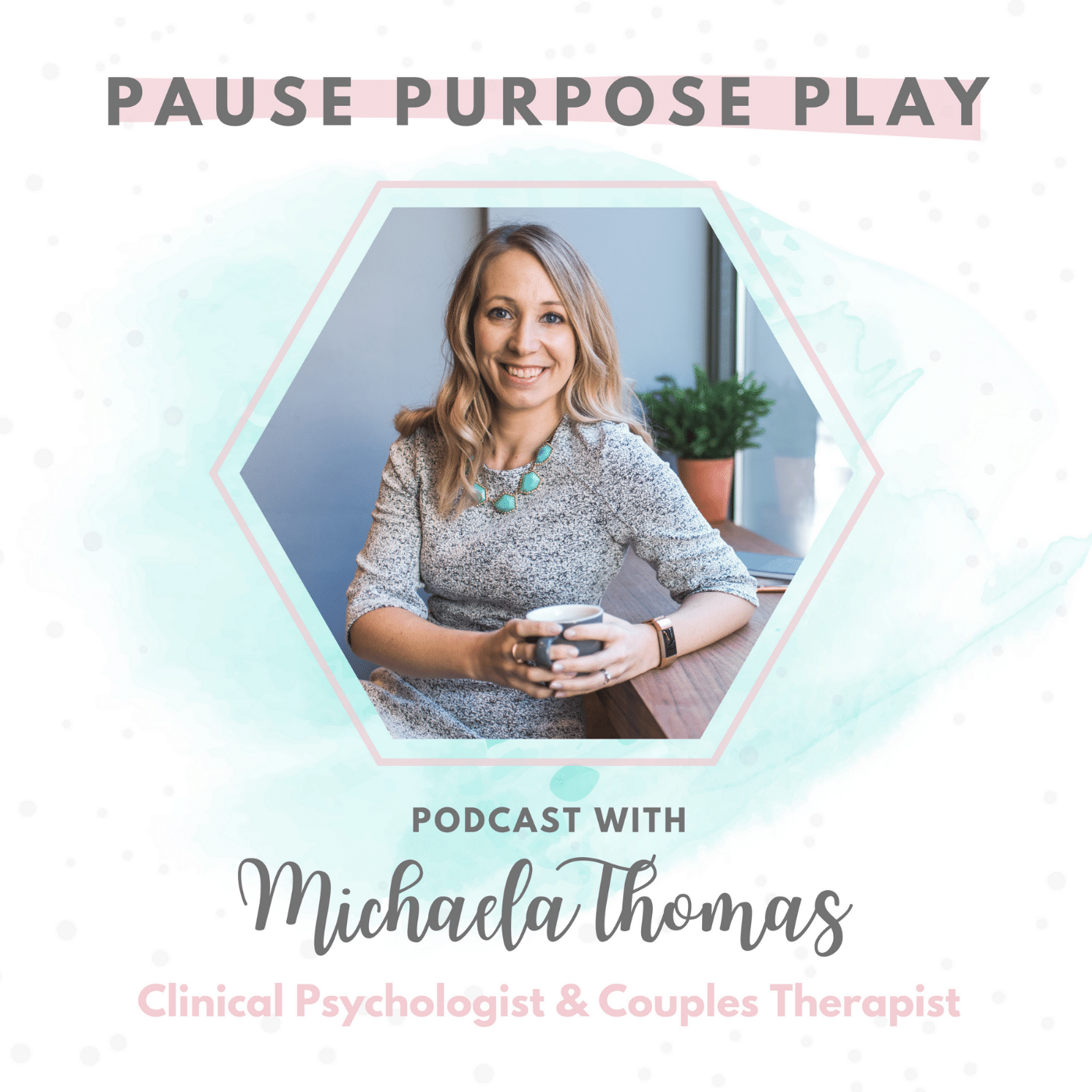 Pause Purpose Play