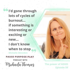 The power of ADHD, with Michelle Minnikin