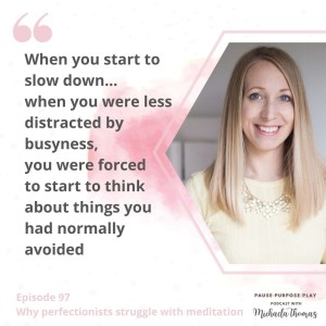 Why perfectionists struggle with meditation