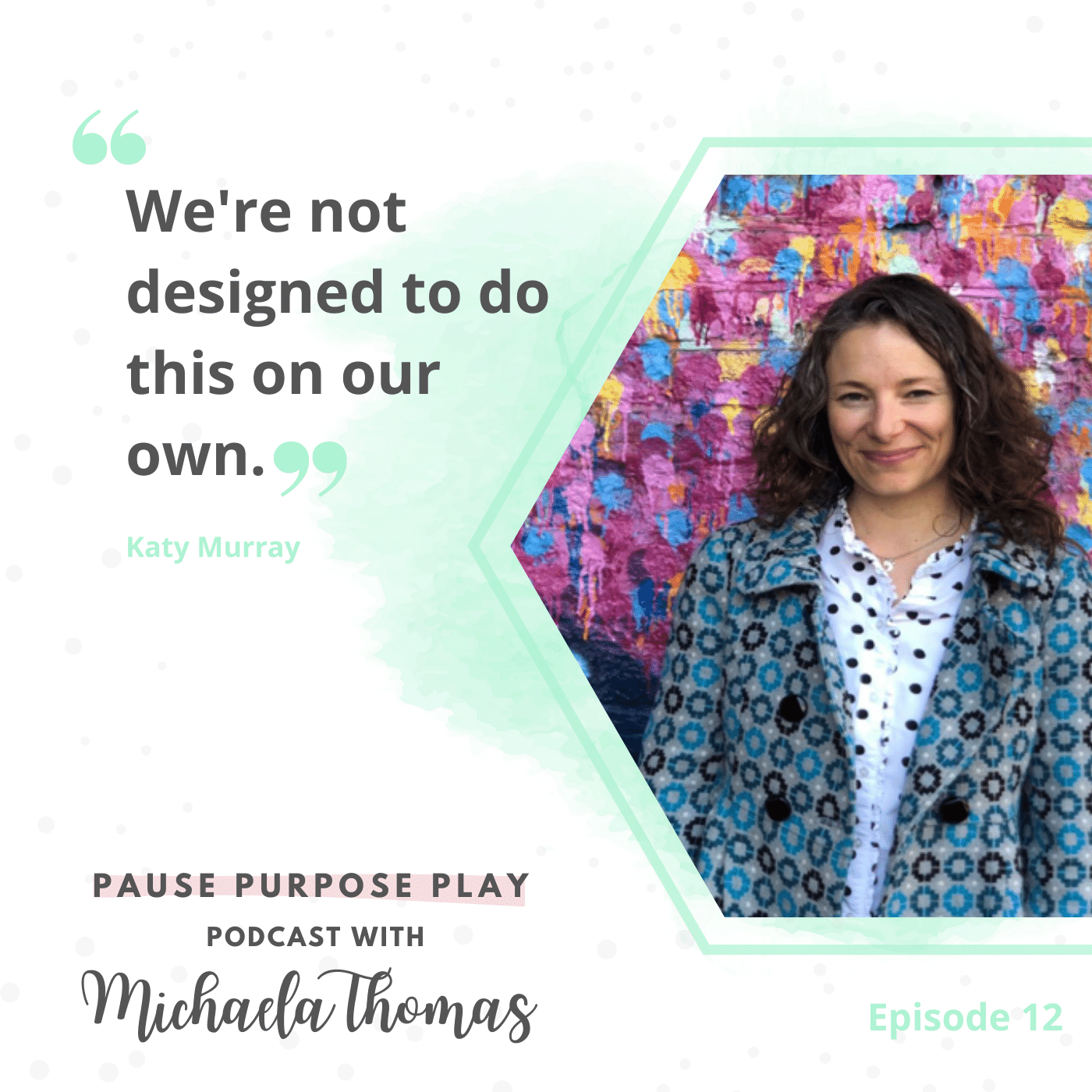 Pause Purpose Play