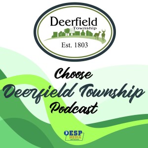 Deerfield Township - Choose Deerfield Podcast - Property Taxes & You