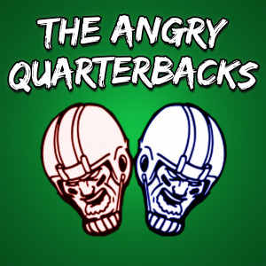 The Angry Quarterbacks - Season 4 Episode 17