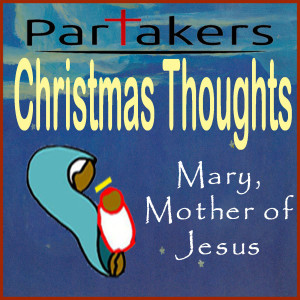 Partakers Christmas Thought 24 December 2021 – Christmas 27