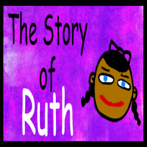 Story of Ruth 03 -  Ruth’s Witness in Obedience.