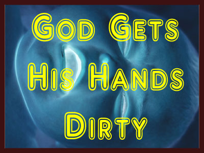 God Gets His Hands Dirty 14