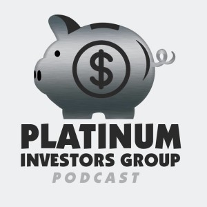 Platinum Investors Group - Episode 1