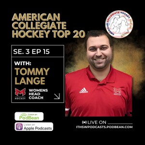 American Collegiate Hockey Top 20 Se 3 Ep 15  Sept 4, 2024