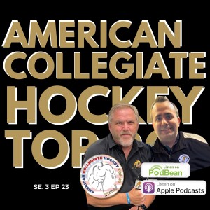 American Collegiate Hockey Top 20 Se 3 Ep 23  Nov 13, 2024