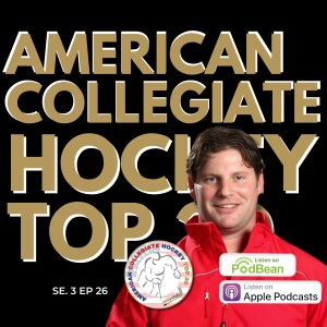 American Collegiate Hockey Top 20 Se 3 Ep 26  Dec 4, 2024