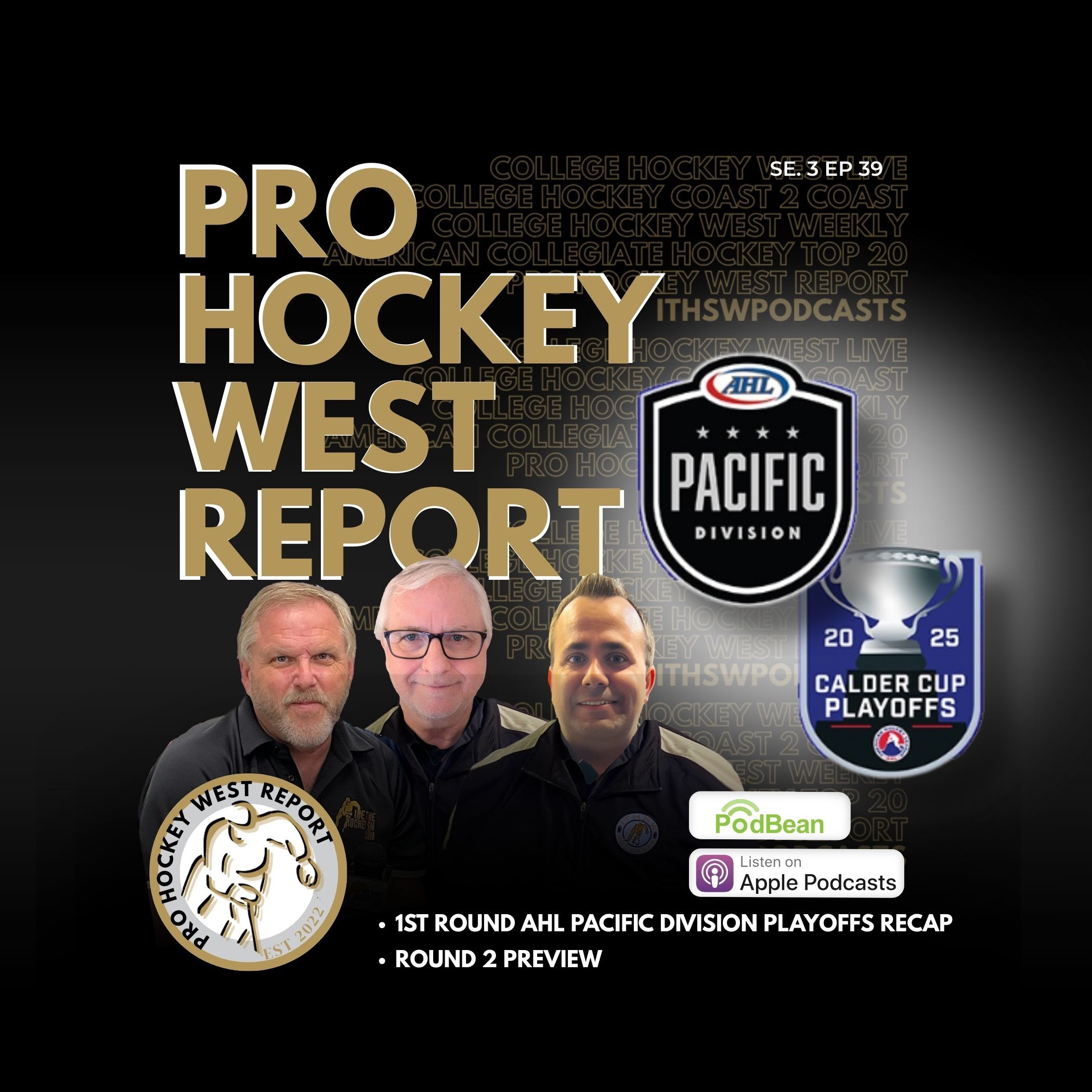 The Pro Hockey West Report: Se 3 Ep 39 April 28, 2025