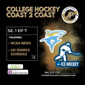 College Hockey Coast 2 Coast Se 2 Ep 7 Aug 19, 2024