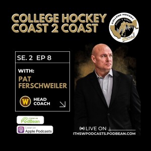 College Hockey Coast 2 Coast Se 2 Ep 8 Aug 26, 2024