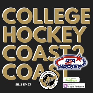 College Hockey Coast 2 Coast Se 2 Ep 23 Dec 16, 2024