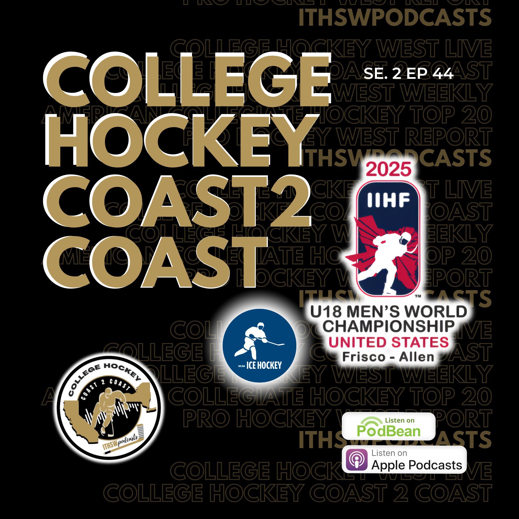 College Hockey Coast 2 Coast Se 2 Ep 44 April 21, 2025