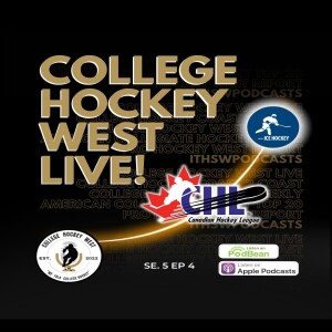 College Hockey West LIVE!  Se 5  Ep 4 July 13, 2025
