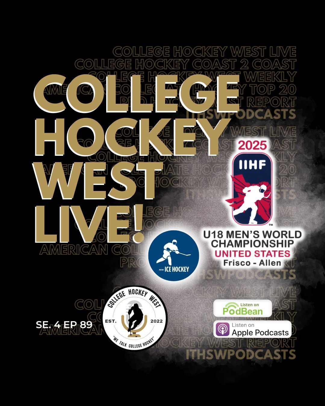 College Hockey West LIVE!   Se 4 Ep 89 April 27, 2025