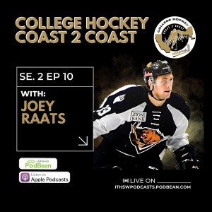 College Hockey Coast 2 Coast Se 2 Ep 10 Sept 9, 2024