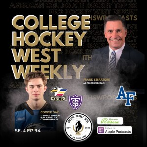 College Hockey West Weekly Se 4 Ep 94 May 13, 2025