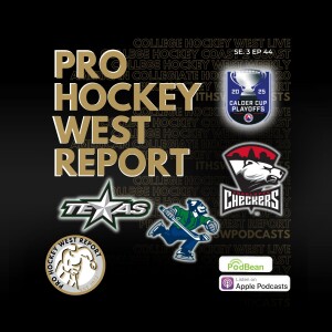 The Pro Hockey West Report: Se 3 Ep 44 June 3, 2025