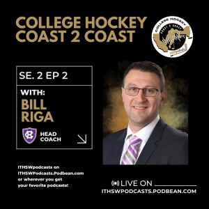 College Hockey Coast 2 Coast Se 2 Ep 2 July 8, 2024