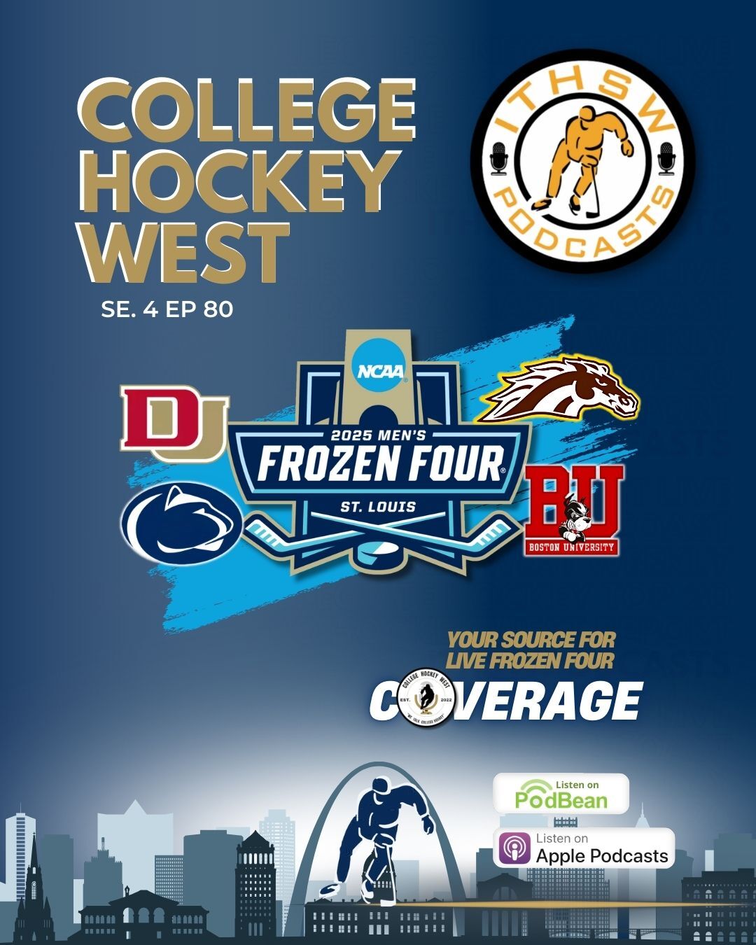 College Hockey West  Se 4 Ep 80 April 8, 2025