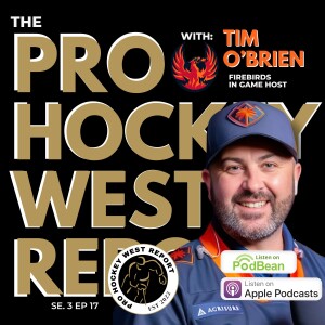 The Pro Hockey West Report: Se 3 Ep 17 Nov Dec 2, 2024