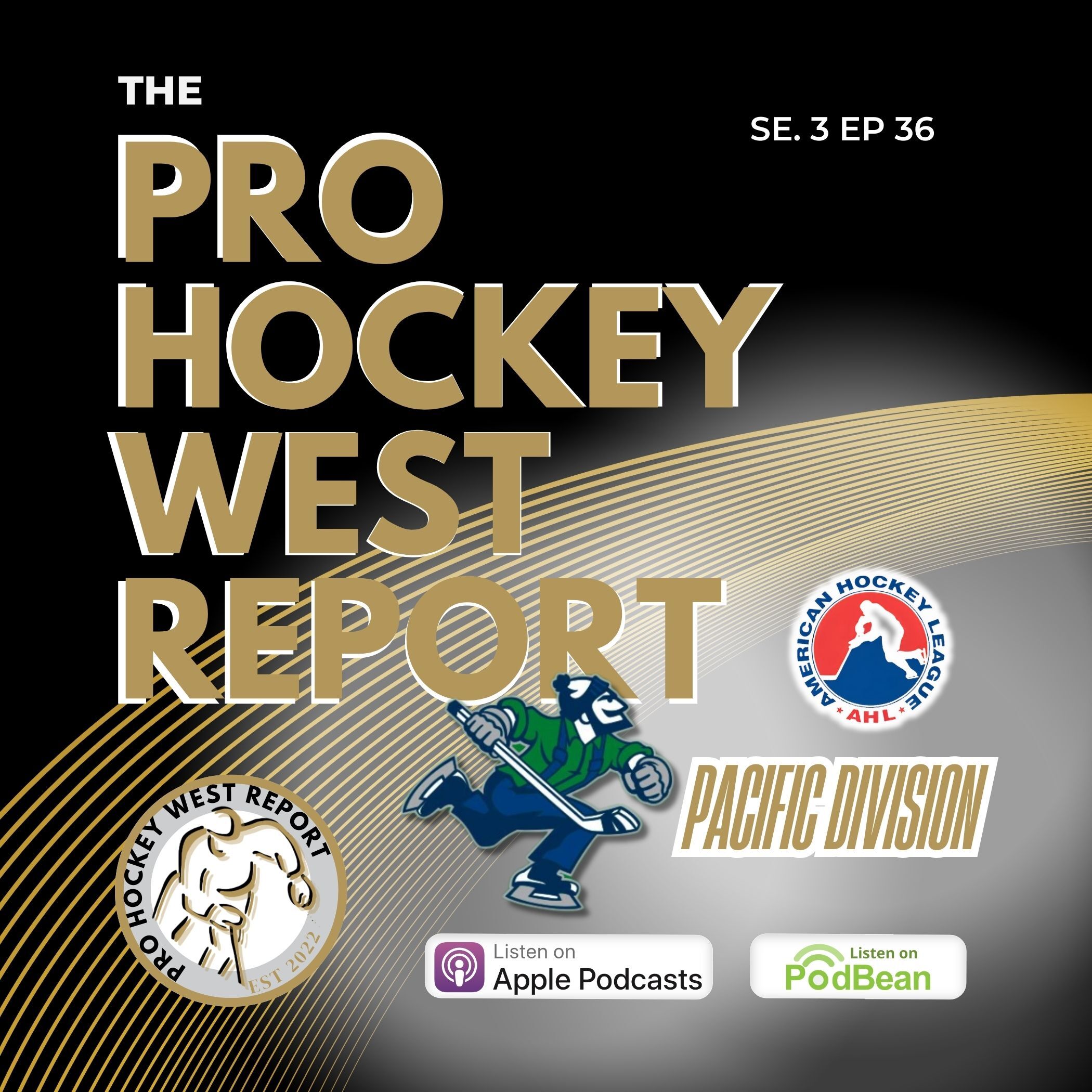 The Pro Hockey West Report: Se 3 Ep 36 April 7, 2025