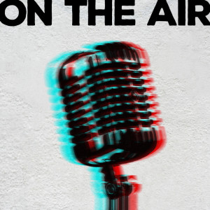 On The Air: The World Is Listening