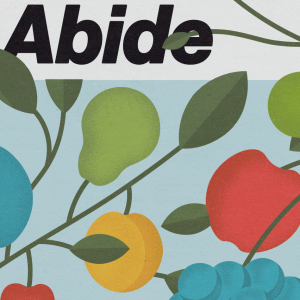 Abide: Love is not a feeling