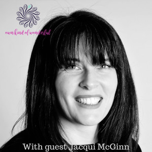 EP 18 -  RELATIONSHIPS FOR EMPATHS AND SENSITIVES WITH GUEST JACQUI MCGINN