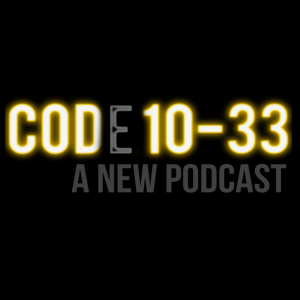 CODE 10-33 Episode 1 - "Pilot"