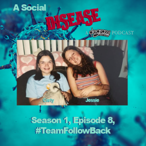 Season 1, Episode 8, #TeamFollowBack