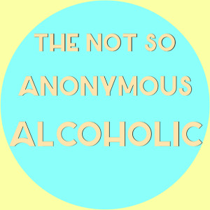 The Not So Anonymous Alcoholic: Chapter 32