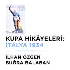 Kupa Hikayeleri - İtalya 1934